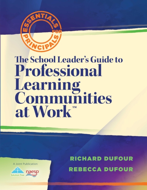 The School Leader's Guide to Professional Learning Communities at Work TM, EPUB eBook