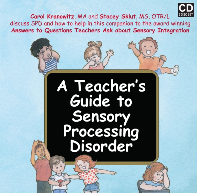 A Teacher's Guide to Sensory Processing Disorder, CD-ROM Book