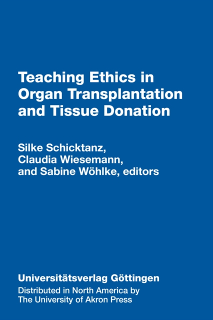 Teaching Ethics in Organ Transplantation, PDF eBook