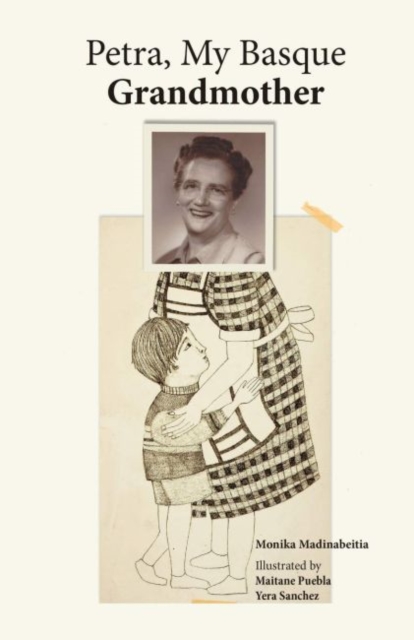 Petra, My Basque Grandmother, Paperback / softback Book