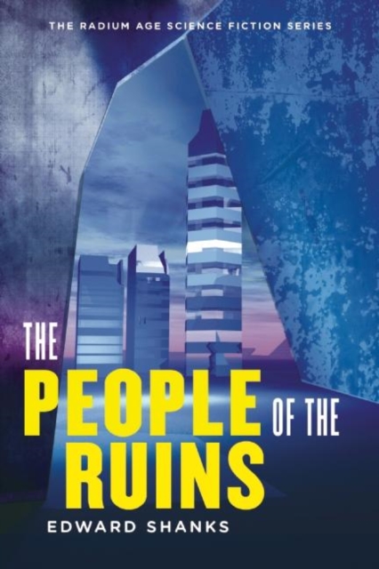 The People of the Ruins, Paperback / softback Book