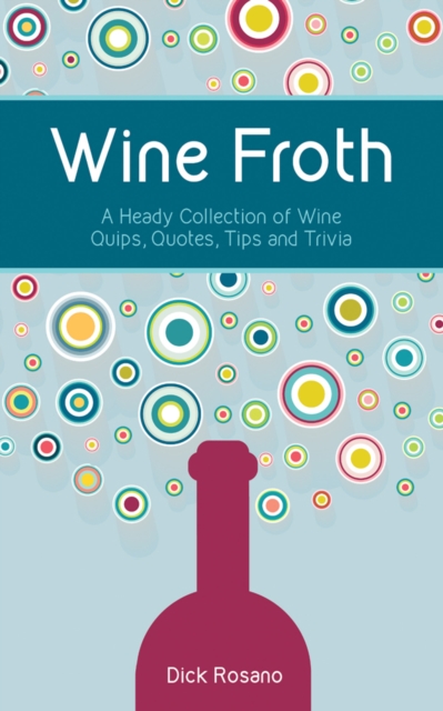 Wine Froth, Hardback Book