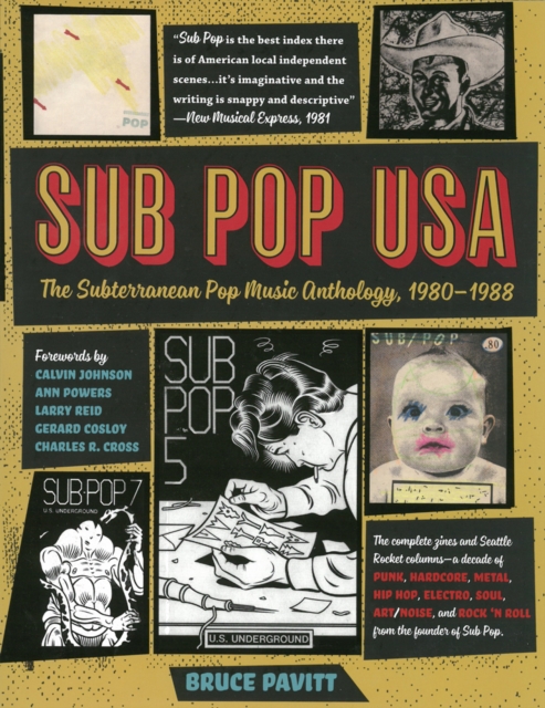 Sub Pop USA : The Subterranean Pop Music Anthology, 1980-1988, Paperback / softback Book