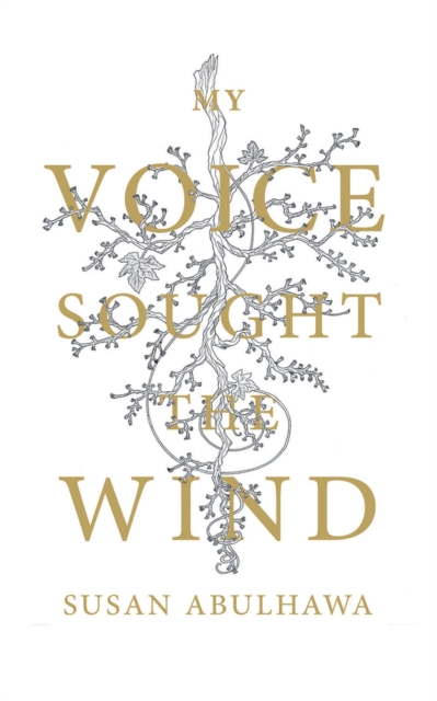 My Voice Sought the Wind, Paperback / softback Book