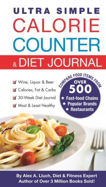 Ultra Simple Calorie Counter & Diet Journal, Paperback / softback Book