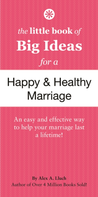The Little Book of Big Ideas for a Happy And Healthy Marriage, Paperback / softback Book