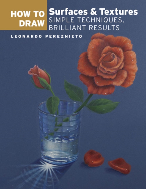 You Can Draw! : Simple Techniques for Realistic Drawings, Paperback / softback Book