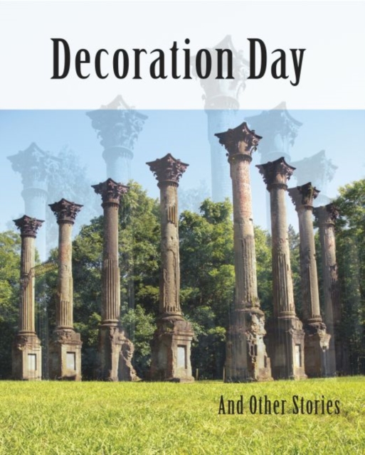 Decoration Day: And Other Stories, Paperback / softback Book