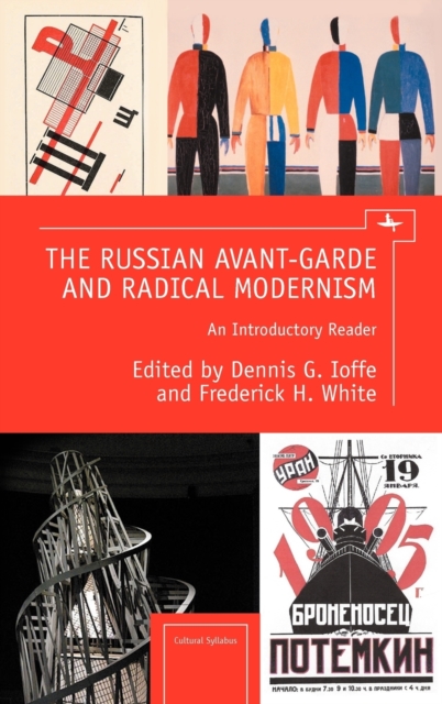 The Russian Avant-Garde and Radical Modernism : An Introductory Reader, Hardback Book