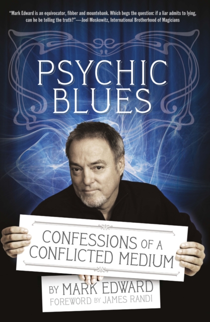 Psychic Blues : Confessions of a Conflicted Medium, EPUB eBook