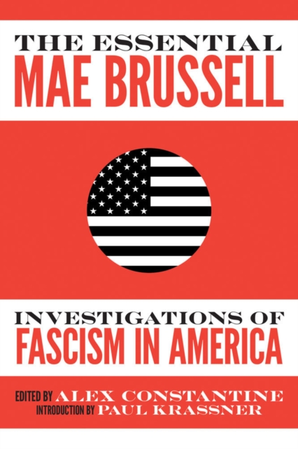 The Essential Mae Brussell : Investigations of Fascism in America, Paperback / softback Book