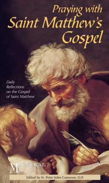 Praying with Saint Matthew's Gospel : Daily Reflections on the Gospel of Saint Matthew, EPUB eBook