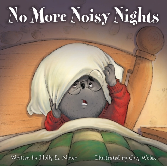 No More Noisy Nights, Hardback Book