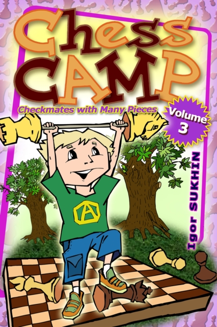 Chess Camp: Checkmates With Many Pieces, PDF eBook