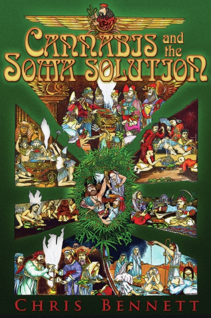 Cannabis and the Soma Solution, EPUB eBook