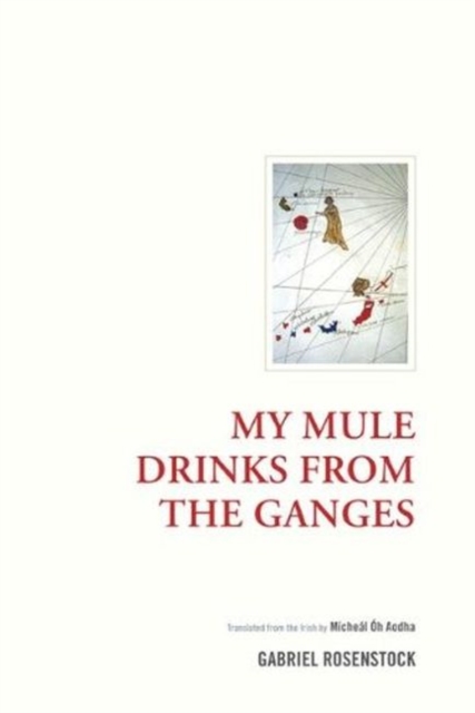 My Mule Drinks From the Ganges, Paperback / softback Book