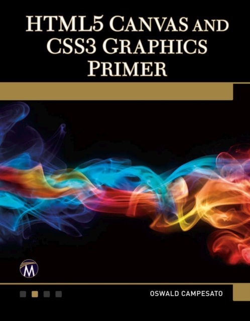 HTML5 Canvas and CSS3 Graphics Primer, EPUB eBook