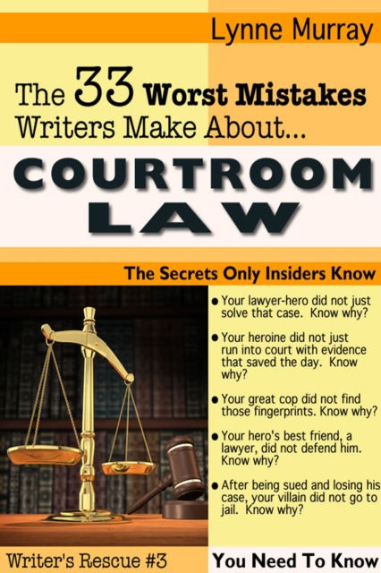 33 Worst Mistakes Writers Make About Courtroom Law, EPUB eBook