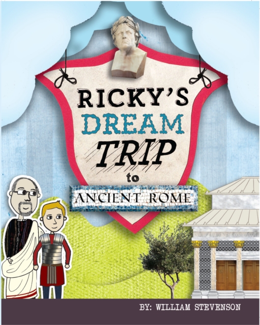 Ricky's Dream Trip to Ancient Rome, EPUB eBook