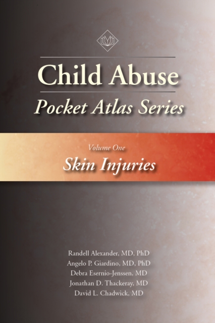 Child Abuse Pocket Atlas Series Volume 1 : Skin Injuries, EPUB eBook