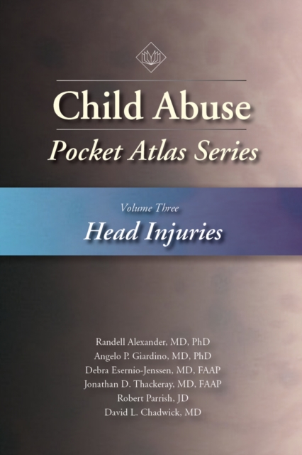 Child Abuse Pocket Atlas Series Volume 3 : Head Injuries, EPUB eBook