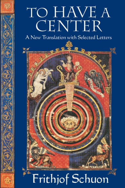 To Have a Center : A New Translation with Selected Letters, Paperback / softback Book