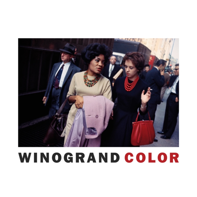 Garry Winogrand: Winogrand Color, Hardback Book