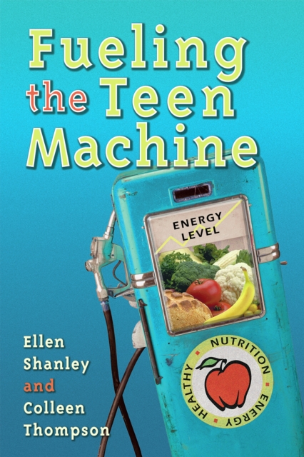 Fueling the Teen Machine, PDF eBook
