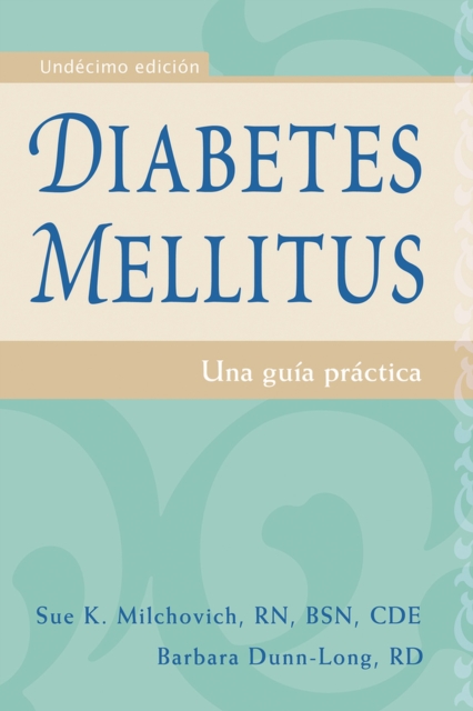 Diabetes mellitus : Una guia practica, Paperback / softback Book