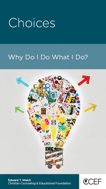 Choices : Why Do I Do the Things I Do?, EPUB eBook