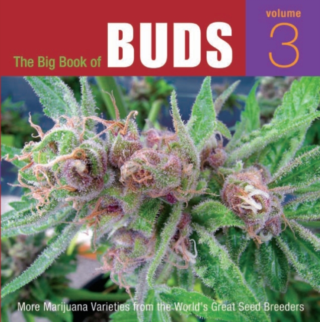 The Big Book of Buds : More Marijuana Varieties from the World's Great Seed Breeders, EPUB eBook