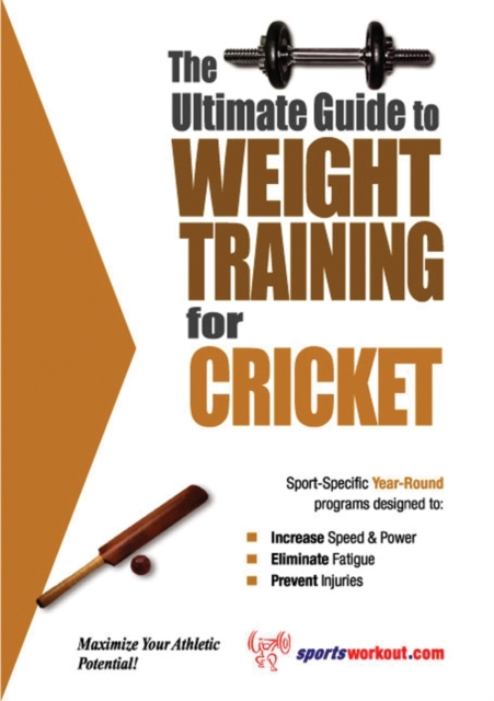 The Ultimate Guide to Weight Training for Cricket, EPUB eBook
