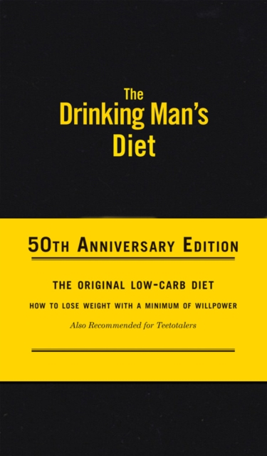 The Drinking Man's Diet : 50th Anniversary Edition, Hardback Book