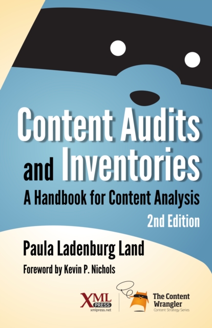 Content Audits and Inventories : A Handbook for Content Analysis, EPUB eBook