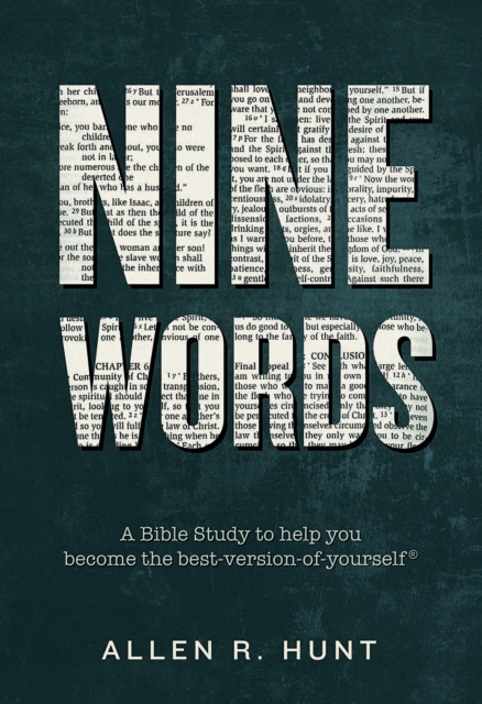Nine Words : A Bible Study to Help You Become The-Best-Version-of-Yourself(R), EPUB eBook