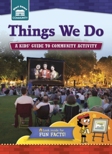 Things We Do : A kids' guide to community activity, PDF eBook