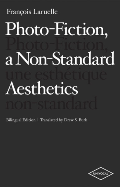 Photo-Fiction, a Non-Standard Aesthetics, Paperback / softback Book