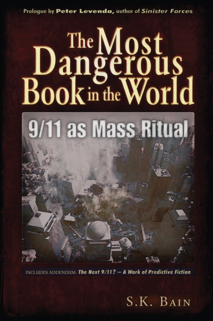 The Most Dangerous Book in the World : 9/11 as Mass Ritual, Paperback / softback Book