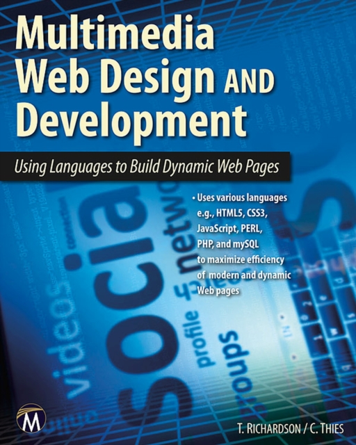 Multimedia Web Design and Development : Using Languages to Build Dynamic Web Pages, PDF eBook
