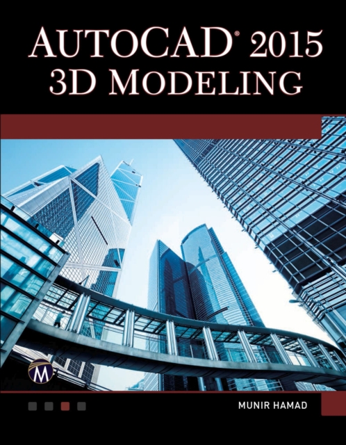 AutoCAD 2015 3D Modeling, Paperback / softback Book