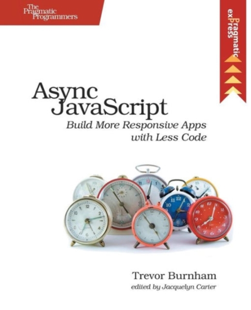 Async JavaScript, Paperback / softback Book