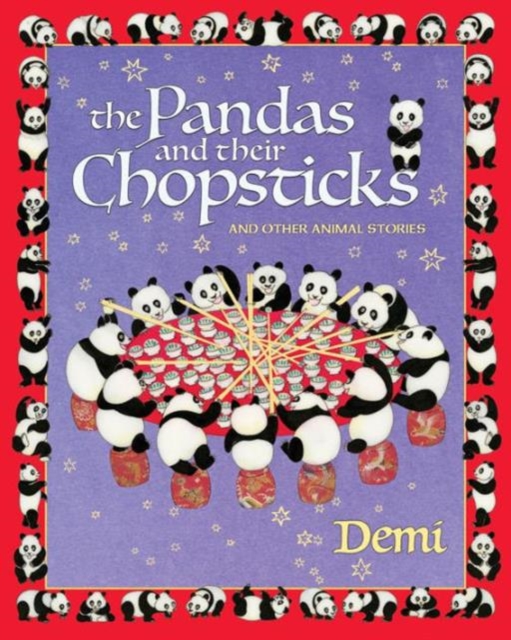 The Pandas and Their Chopsticks : and Other Animal Stories, Hardback Book