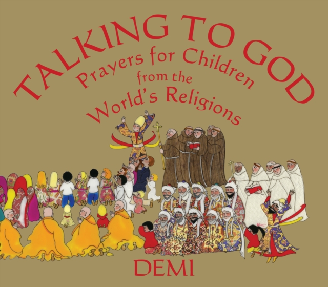 Talking to God : Prayers for Children from the World's Religions, Hardback Book