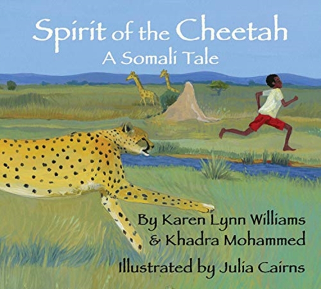 Spirit of the Cheetah : A Somali Tale, Hardback Book