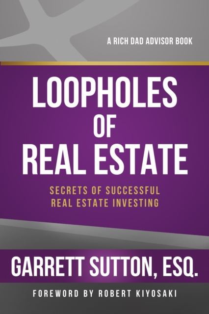 Loopholes of Real Estate : Secrets of Successful Real Estate Investing, Paperback / softback Book