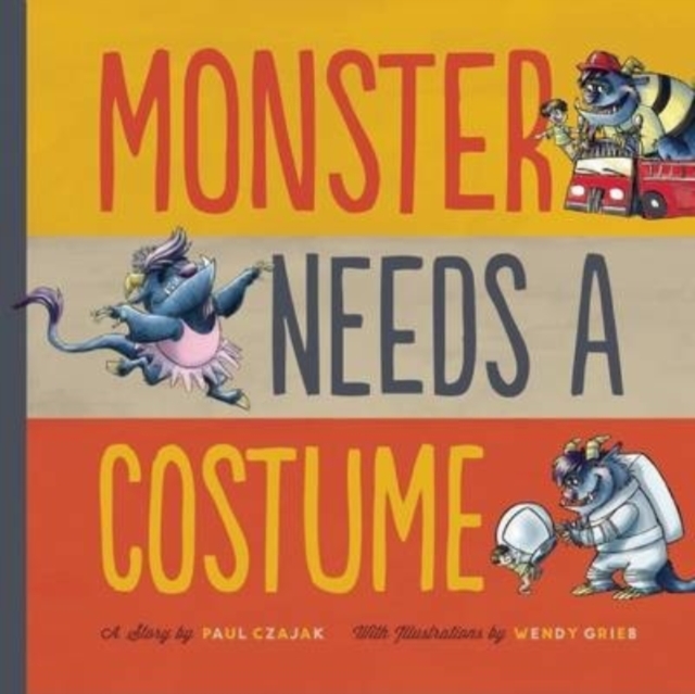 Monster Needs a Costume, Paperback / softback Book