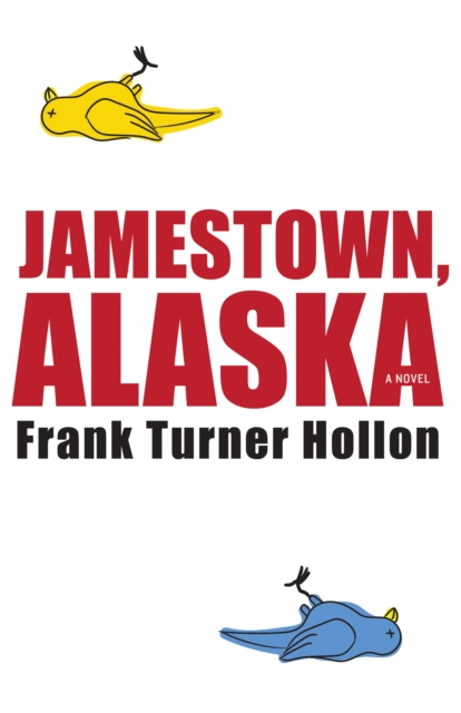 Jamestown, Alaska, Paperback / softback Book