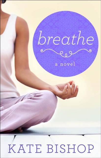 Breathe : A Novel, EPUB eBook