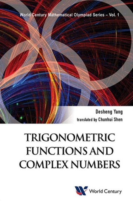 Trigonometric Functions And Complex Numbers: In Mathematical Olympiad And Competitions, EPUB eBook