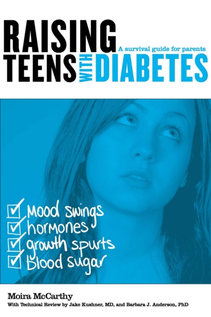Raising Teens with Diabetes : A Survival Guide for Parents, EPUB eBook